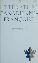 La littérature canadienne-française