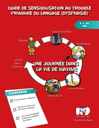 Guide de sensibilisation au trouble primaire du langage (dysphasie)