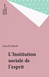 L'Institution sociale de l'esprit