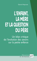 L'enfant, la mère et la question du père