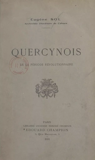 Quercynois de la période révolutionnaire - Eugène Sol - FeniXX rédition numérique