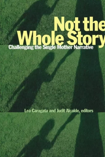 Not the Whole Story -  - Wilfrid Laurier University Press