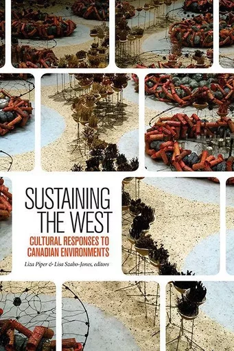 Sustaining the West -  - Wilfrid Laurier University Press