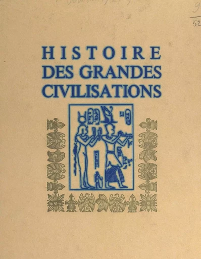 Histoire des grandes civilisations (2) - Fernand Devismes - FeniXX réédition numérique