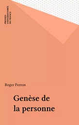 Genèse de la personne