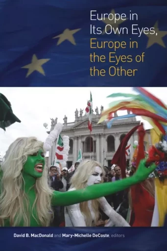 Europe in Its Own Eyes, Europe in the Eyes of the Other -  - Wilfrid Laurier University Press