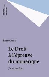 Le Droit à l'épreuve du numérique