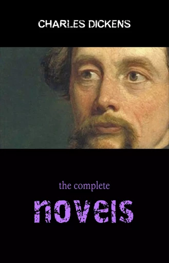 Complete Novels of Charles Dickens! 15 Complete Works (A Tale of Two Cities, Great Expectations, Oliver Twist, David Copperfield, Little Dorrit, Bleak House, Hard Times, Pickwick Papers) - Charles Dickens - Pandora's Box