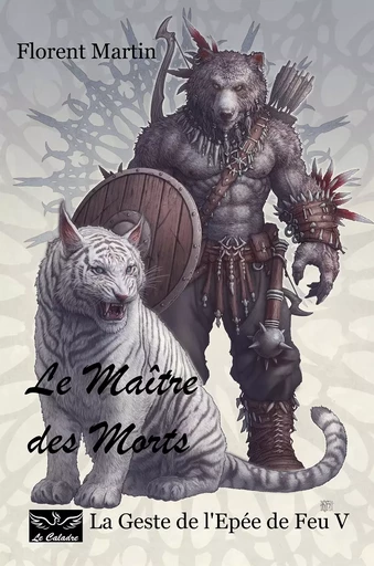 Le Maître des Morts - Florent Martin - Le Caladre