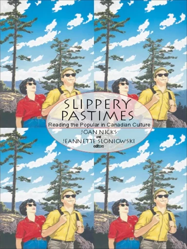 Slippery Pastimes -  - Wilfrid Laurier University Press