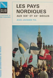 Les Pays nordiques aux XIXe et XXe siècles