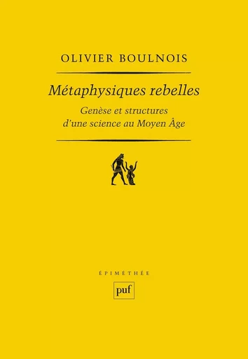 Métaphysiques rebelles - Olivier Boulnois - Humensis