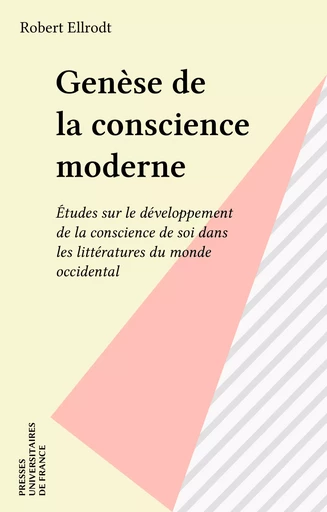 Genèse de la conscience moderne - Robert Ellrodt - Presses universitaires de France (réédition numérique FeniXX)