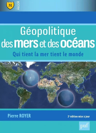 Géopolitique des mers et des océans - Pierre Royer - Humensis