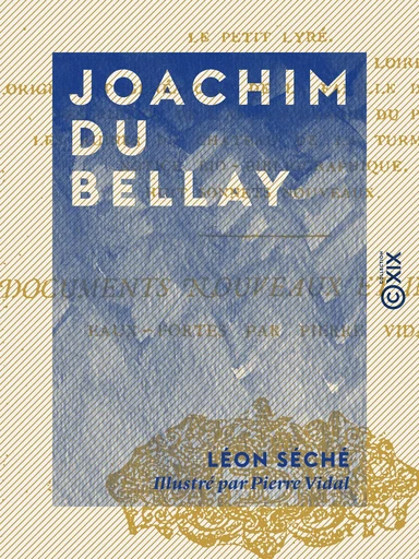 Joachim du Bellay - Léon Séché - Collection XIX