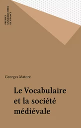 Le Vocabulaire et la société médiévale