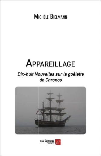 Appareillage - Michèle Bielmann - Les Éditions du Net