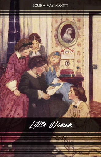 Little Women - Louisa May Alcott - Pandora's Box