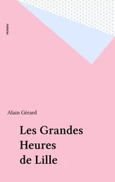 Les Grandes Heures de Lille