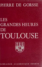 Les Grandes heures de Toulouse