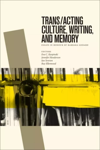 Trans/acting Culture, Writing, and Memory -  - Wilfrid Laurier University Press