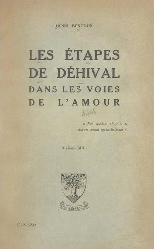 Les étapes de Déhival dans les voies de l'amour - Henri Bontoux - FeniXX réédition numérique