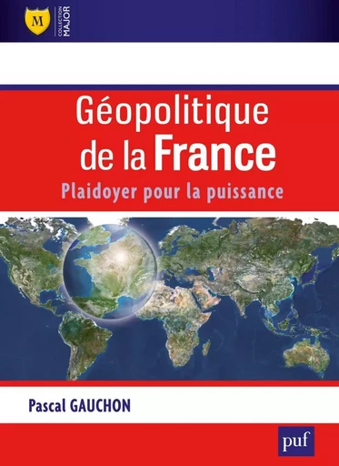 Géopolitique de la France - Pascal Gauchon - Humensis