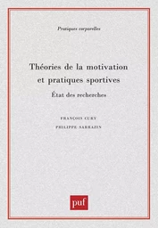 Théories de la motivation et pratiques sportives