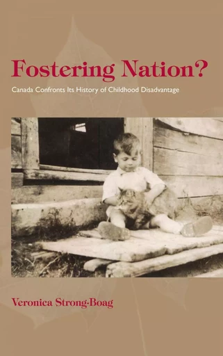 Fostering Nation? - Veronica Strong-Boag - Wilfrid Laurier University Press