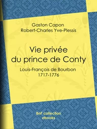 Vie privée du prince de Conty