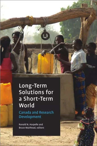 Long-Term Solutions for a Short-Term World -  - Wilfrid Laurier University Press