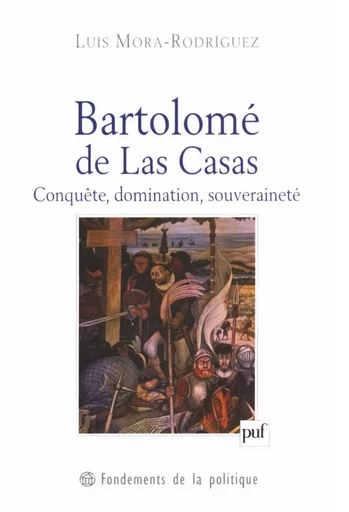 Bartolomé de Las Casas - Luis Adrián Mora Rodríguez - Humensis