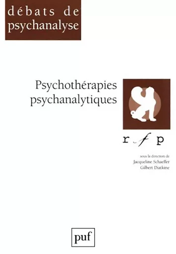 Psychothérapies psychanalytiques - Claude Le Guen, Gilbert Diatkine, Jacqueline Schaeffer - Humensis