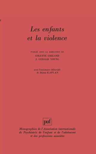 Les enfants et la violence - Colette Chiland - Humensis