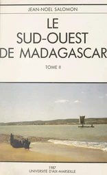 Le Sud-Ouest de Madagascar (2). Étude de géographie physique