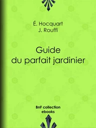 Guide du parfait jardinier