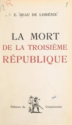 La mort de la Troisième République