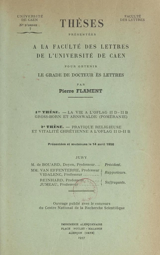 La vie à l'Oflag II D-II B, Gross-Born et Arnswalde (Poméranie). Suivi de Pratique religieuse et vitalité chrétienne à l'Oflag II D-II B - Pierre Flament - FeniXX réédition numérique