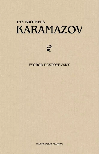 The Brothers Karamazov - Fyodor Dostoevsky - Pandora's Box