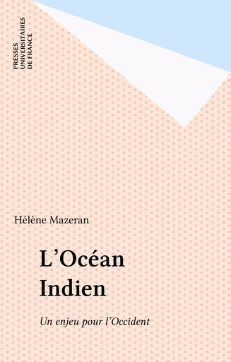 L'Océan Indien - Hélène Mazeran - Presses universitaires de France (réédition numérique FeniXX)