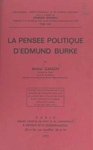 La pensée politique d'Edmund Burke - Michel Ganzin - FeniXX réédition numérique