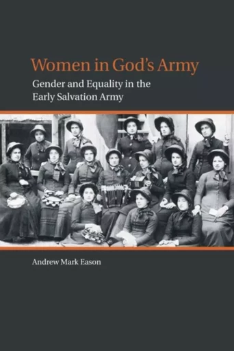 Women in God’s Army - Andrew Mark Eason - Wilfrid Laurier University Press