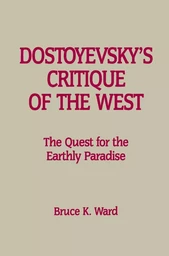 Dostoyevsky’s Critique of the West