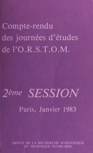 Compte-rendu des journées d'études de l'O.R.S.T.O.M. -  Collectif - FeniXX réédition numérique