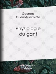 Physiologie du gant