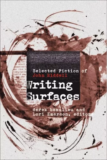 Writing Surfaces - John Riddell - Wilfrid Laurier University Press