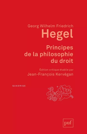 Principes de la philosophie du droit - Georg Wilhelm Friedrich Hegel - Humensis