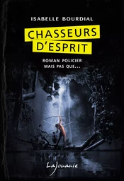 Chasseurs d'esprit