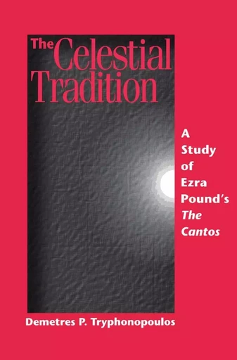 The Celestial Tradition - Demetres P. Tryphonopoulos - Wilfrid Laurier University Press