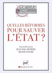 Quelles réformes pour sauver l'État ?